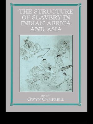 cover image of Structure of Slavery in Indian Ocean Africa and Asia